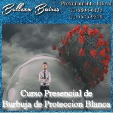 Curso Presencial de Burbuja de Protección Blanca