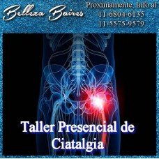 Taller Presencial de Ciatalgia