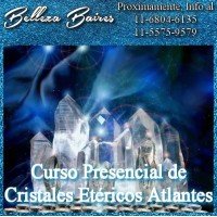 Curso Presencial de Cristales Etéricos Atlantes Nivel Sanador y Maestría